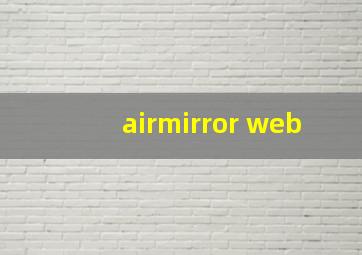 airmirror web